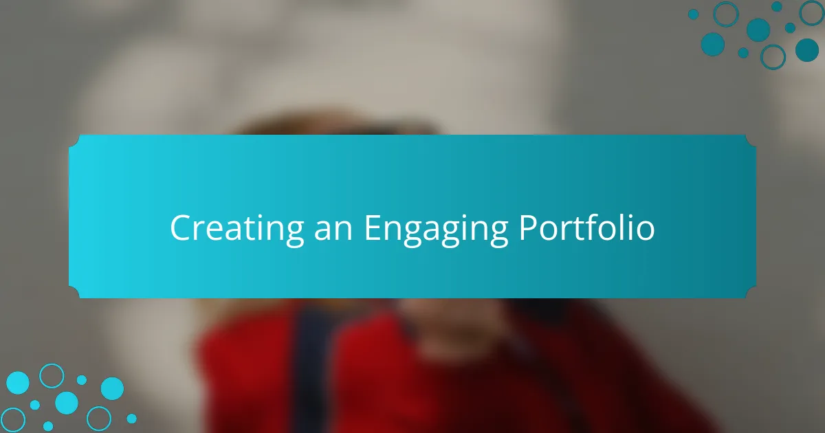 Creating an Engaging Portfolio