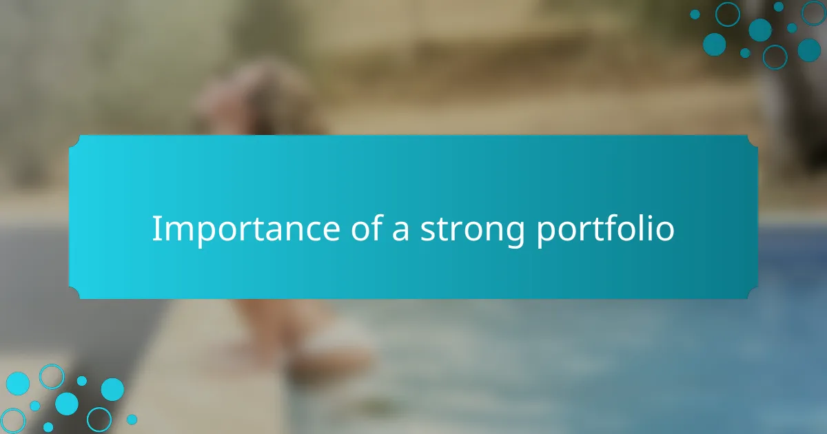 Importance of a strong portfolio