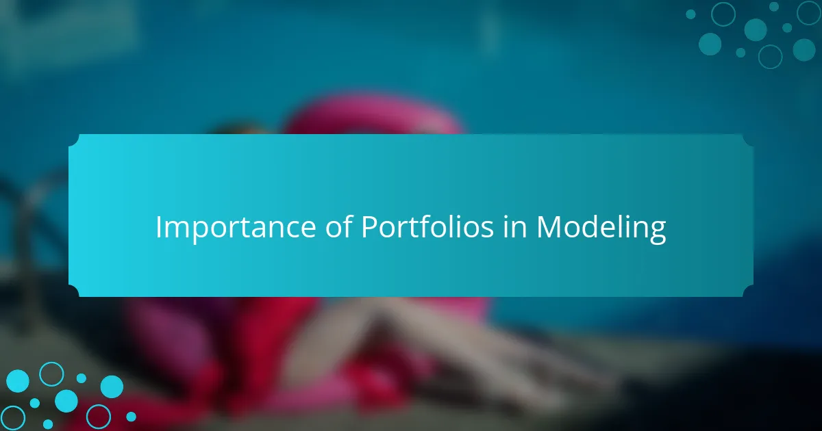 Importance of Portfolios in Modeling