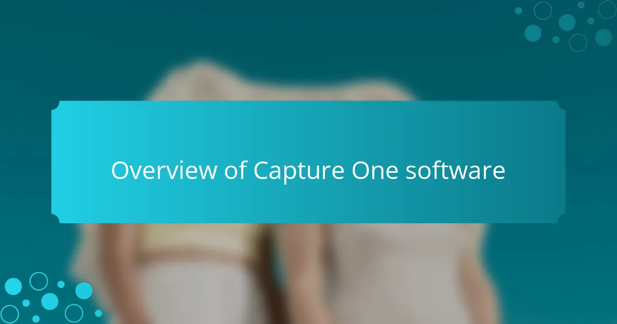Overview of Capture One software